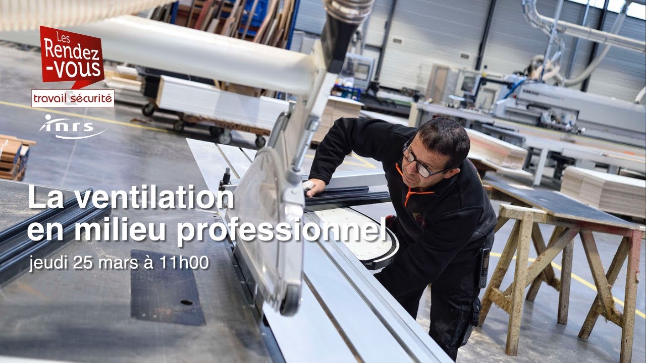 Les Rendez-vous de Travail & Sécurité - La ventilation en milieu professionnel
