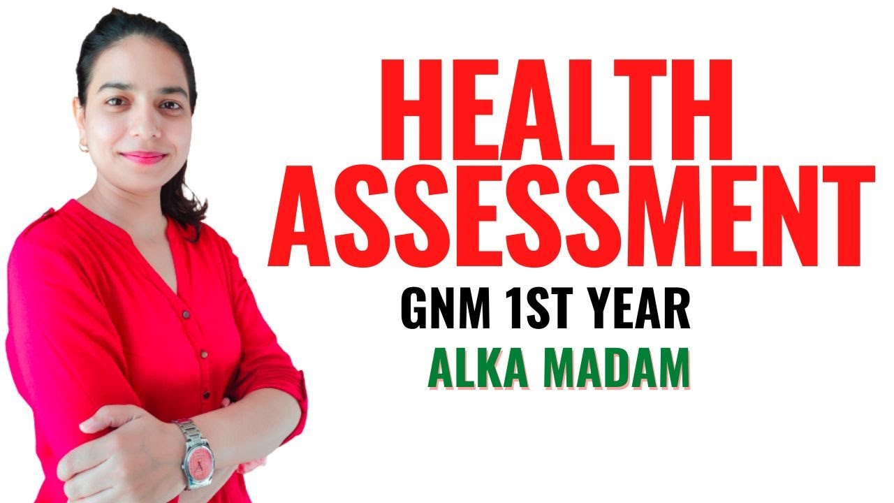 GNM II Health Assessment II Community Health Nursing II