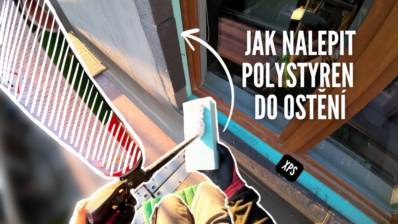 Jak nalepit polystyren do ostění