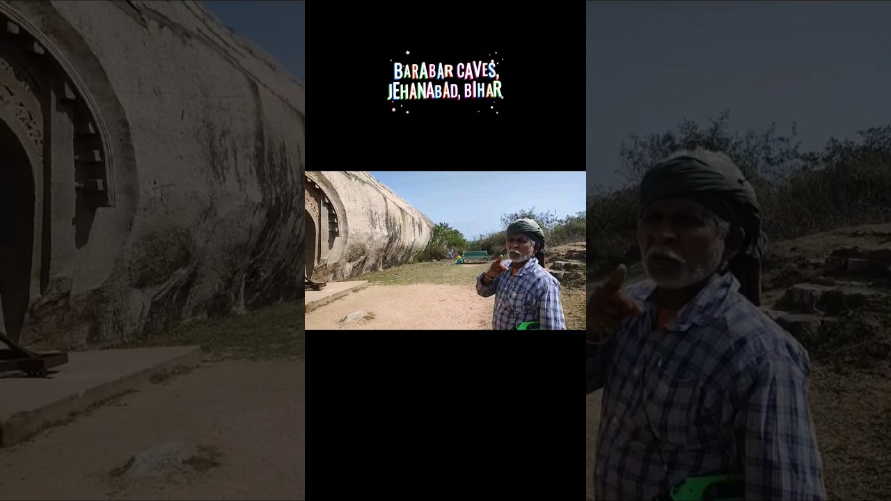 BARABAR CAVES - Ancient rock cut caves | Mauryan Empire | Bihar