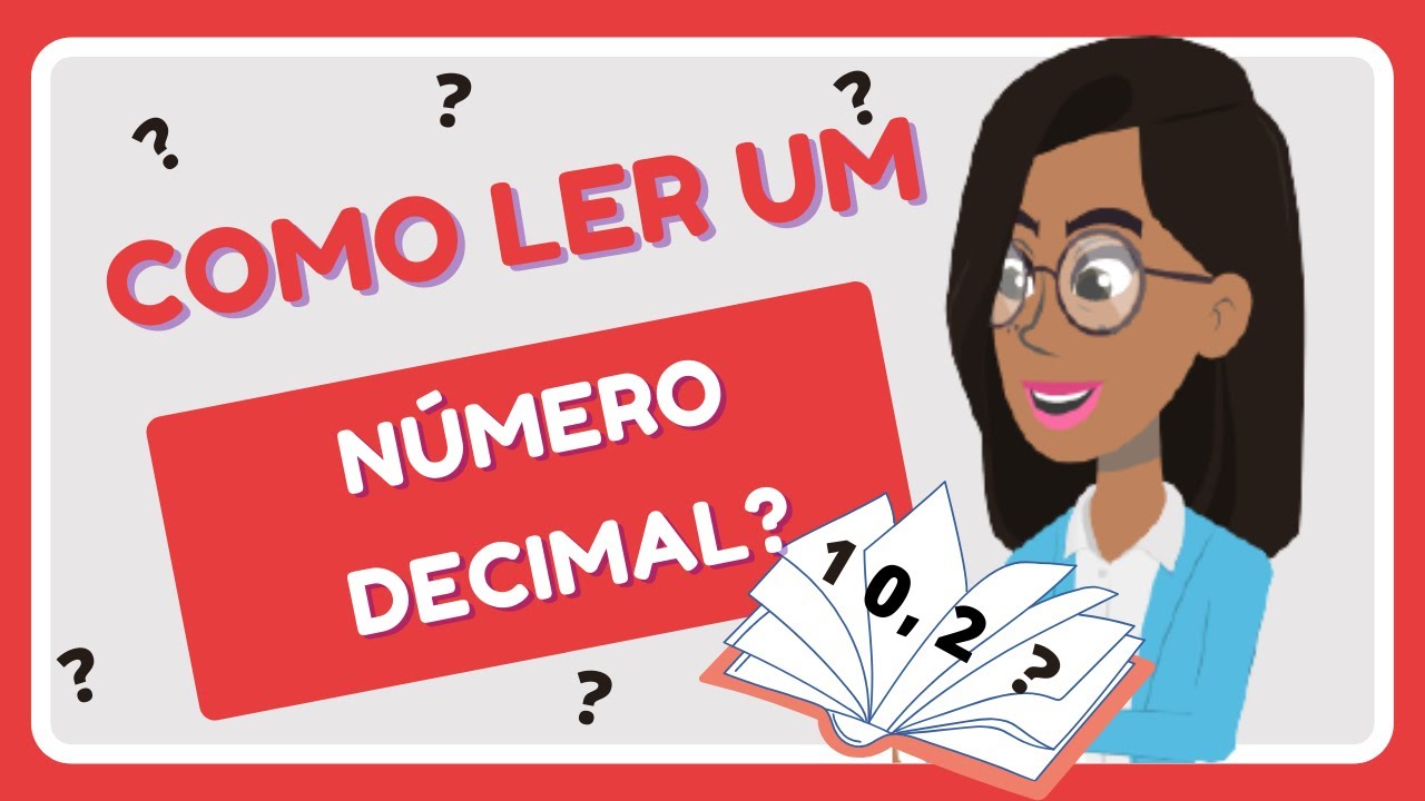 🎵COMO LER UM NÚMERO DECIMAL? COM MÚSICA🎵