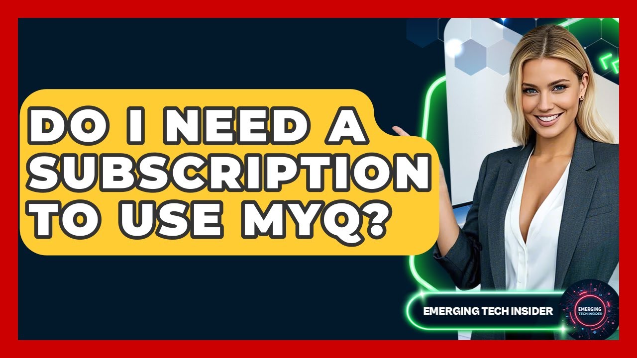 Do I Need A Subscription To Use MyQ? - Emerging Tech Insider