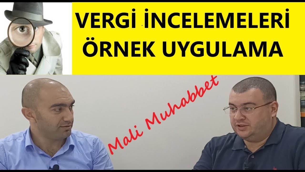 Vergi İncelemeleri Örnek Uygulama ile