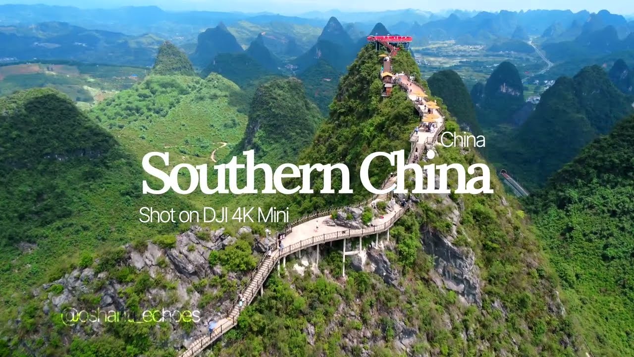 Southern China Drone Showreel | Guilin, Yangshuo & Wanzhou (DJI Mini 4K)