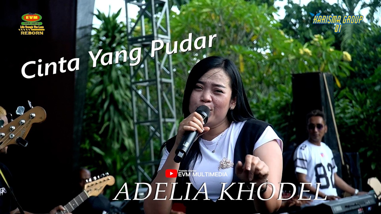 Cinta Yang Pudar - Adelia Khodel | Karisma Group
