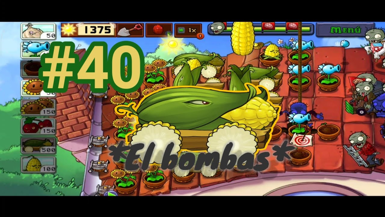 #PVZ Batallas epicas de esta planta *La batalla de Mazorcañon y Última partida😎👍* Parte #40