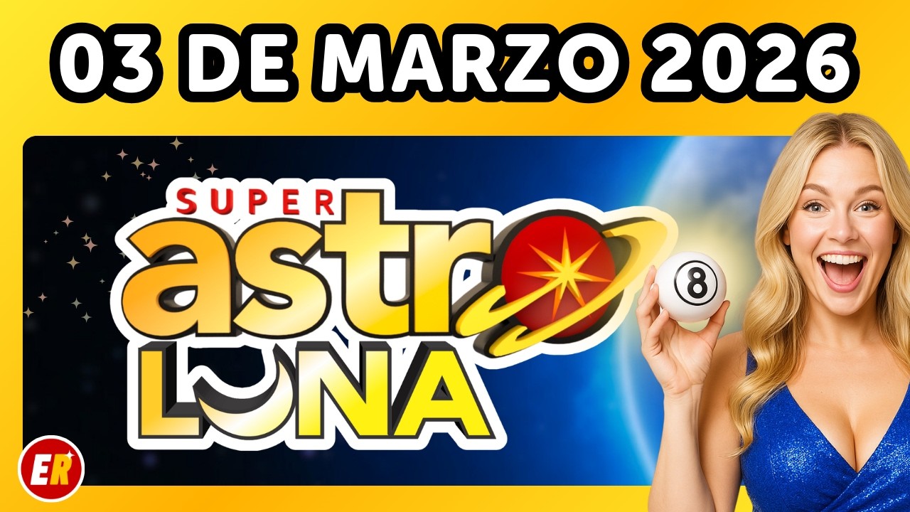 ✅ Resultado del ASTRO LUNA del MARTES 03 de Marzo del 2026 💫✅ (Ultimo Sorteo de Hoy)