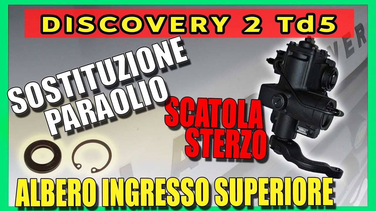 Paraolio Scatola Sterzo Td5 (Albero Superiore) Discovery Defender SOSTITUZIONE