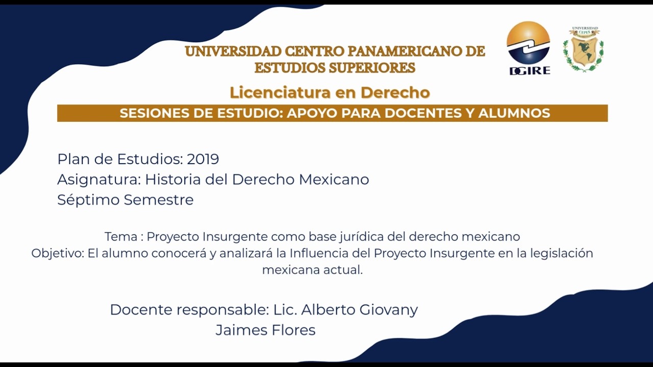 Proyecto Insurgente como base jurídica del derecho mexicano