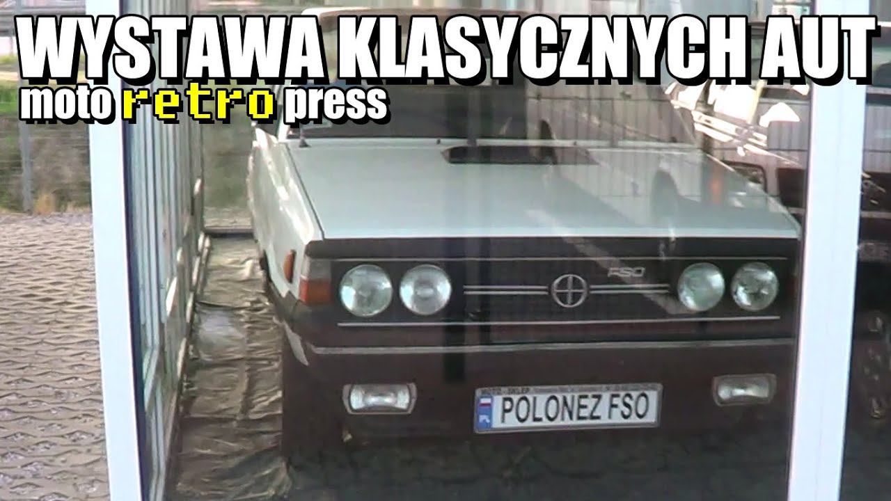 Wystawa klasycznych aut na stacji Moya - Polonezy, Fiaty 125p, Warszawa, Syrena, Wartburg, Skoda itd
