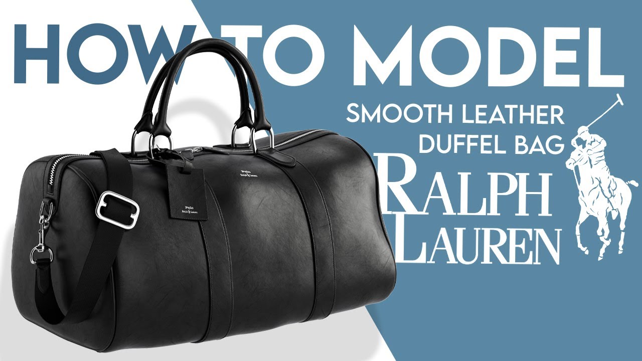 Smooth Leather Duffel Bag by Polo Ralph Lauren | Speed Modeling 3DS MAX