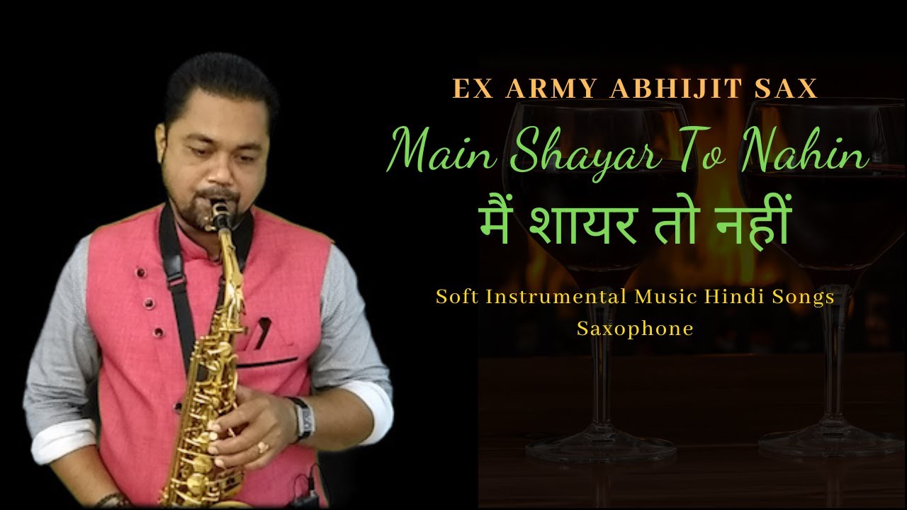 Main Shayar To Nahin Instrumental | Soft Instrumental Music Hindi Songs Saxophone | Reception Party