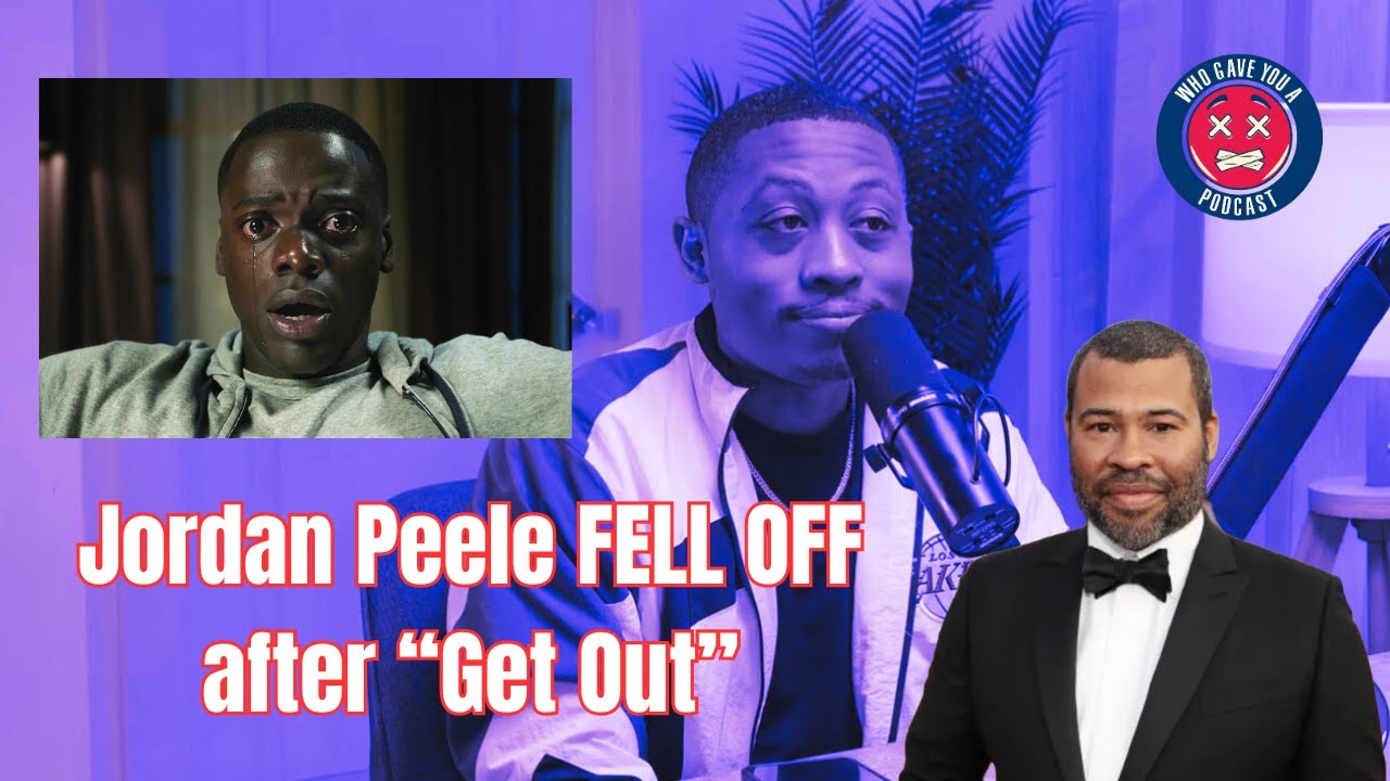 Jordan Peele FELL OFF making movies after 