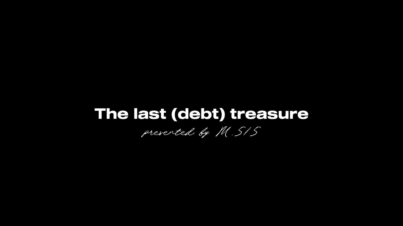 The last (debt) treasure