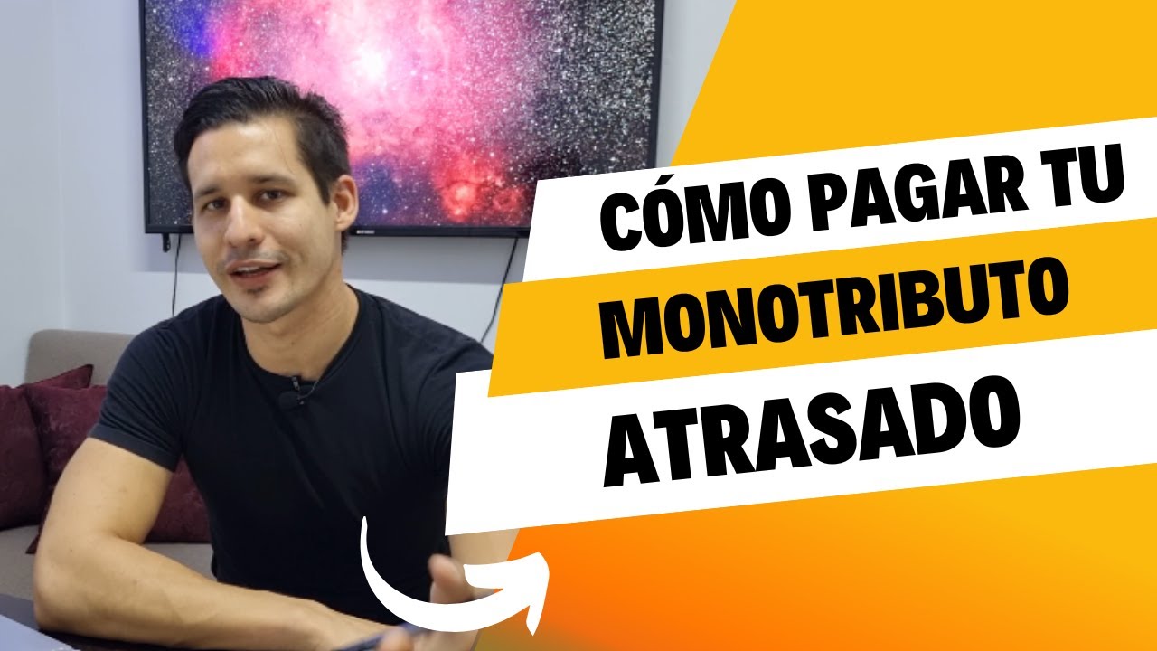 C&oacute;mo Pagar Deuda Atrasada del Monotributo | 📌 Gu&iacute;a Paso a Paso