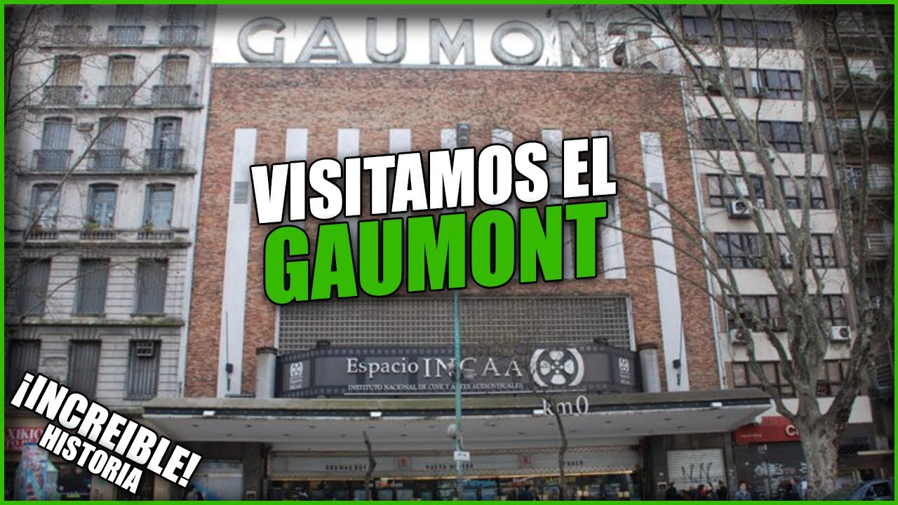 Visitamos el &iexcl;CINE GAUMONT! - Buenos aires