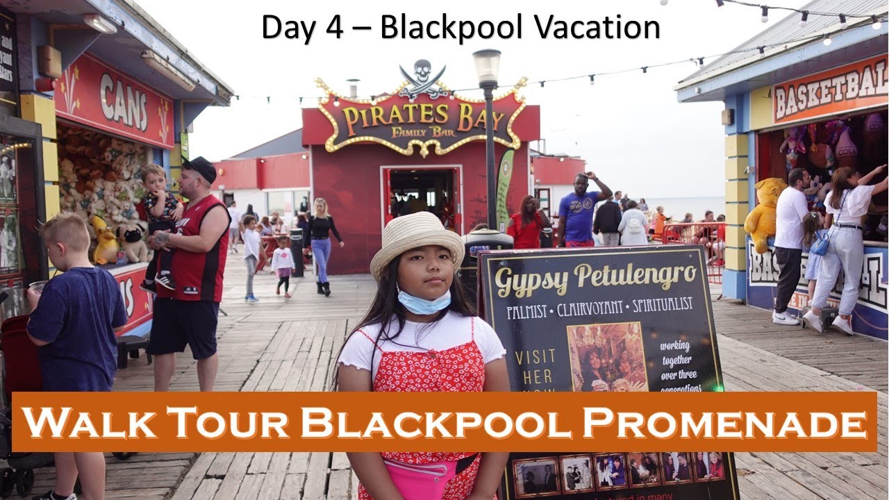 Blackpool Day 4 | Walk tour at Blackpool Promenade | Summer Vacation 2021