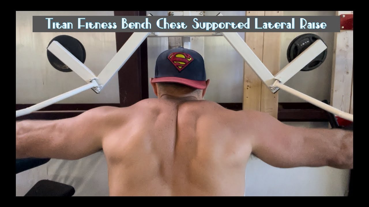 Titan Fitness Prone Row Bench Supported Lateral Raises!!!!