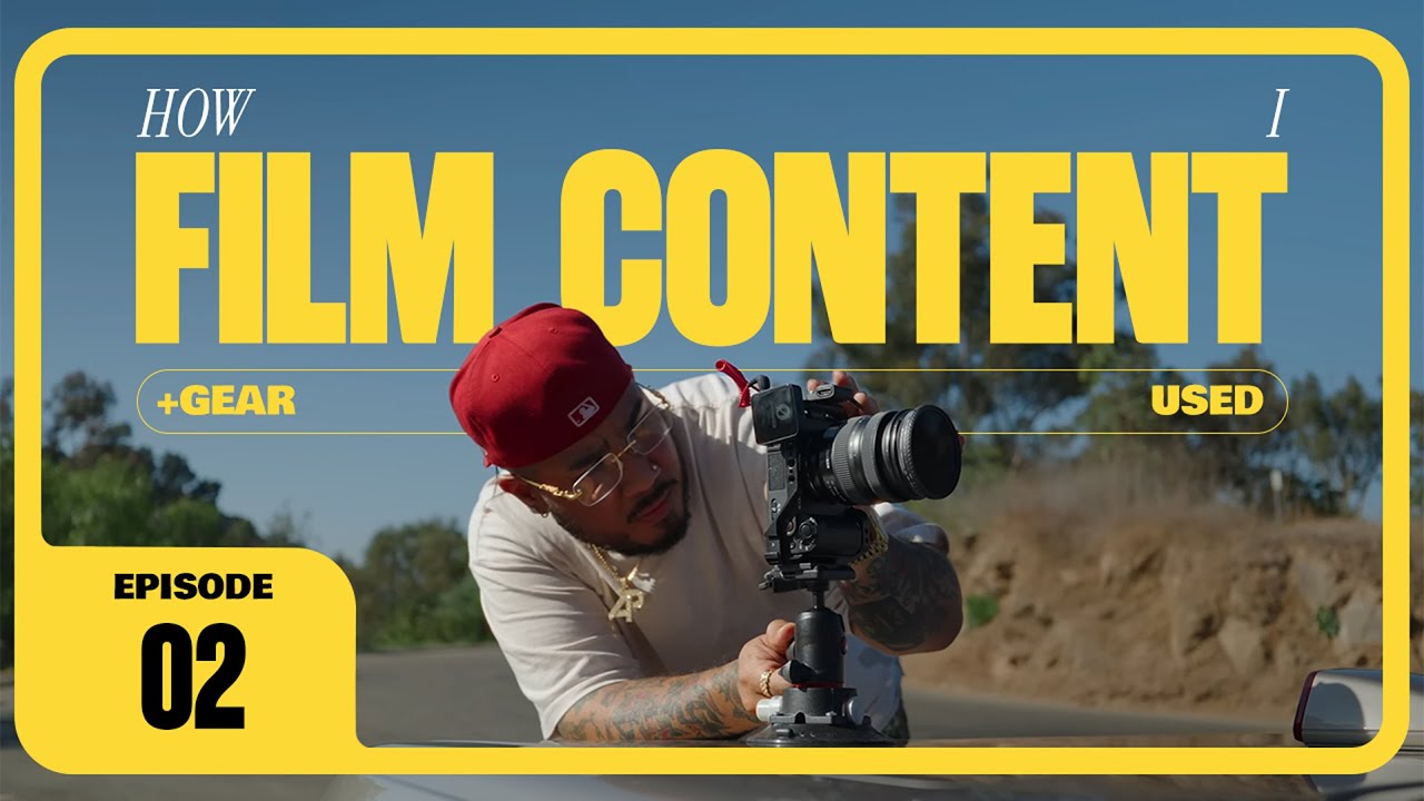How I Film Content