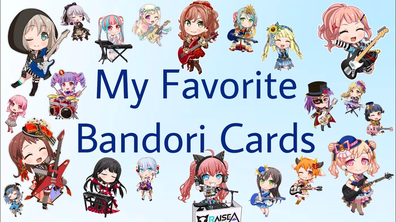 My Favorite Bandori Cards