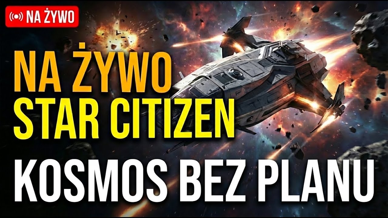 🔴 NA ŻYWO | Star Citizen – wchodzimy w kosmos bez planu