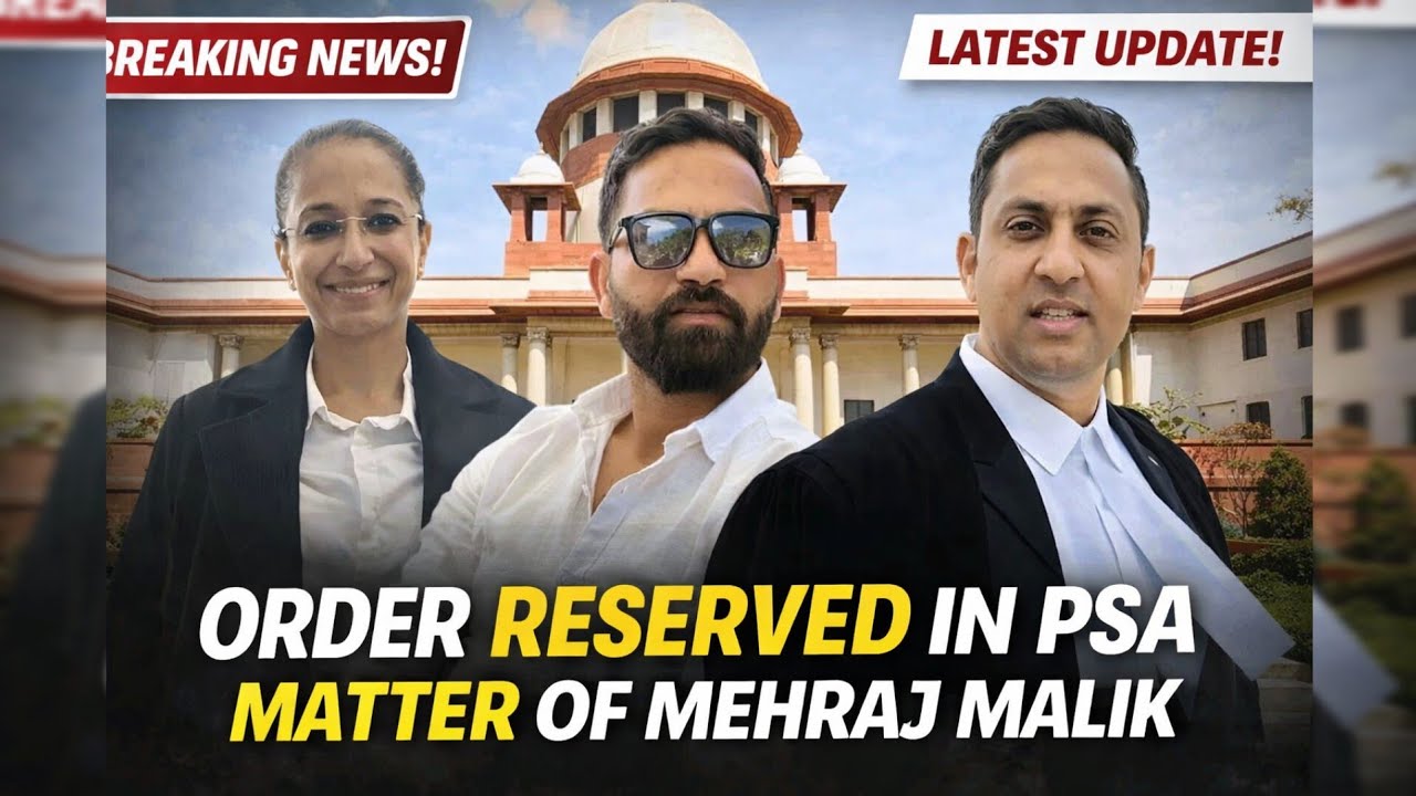 Latest update !!The PSA matter of Mehraj Malik has been reserved for order Adv Appu Singh Slathia