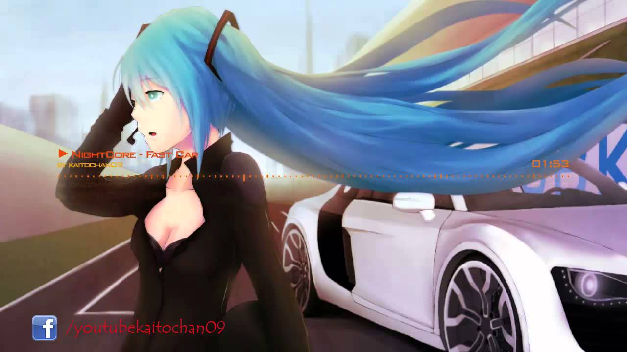 NightCore - Fast Car