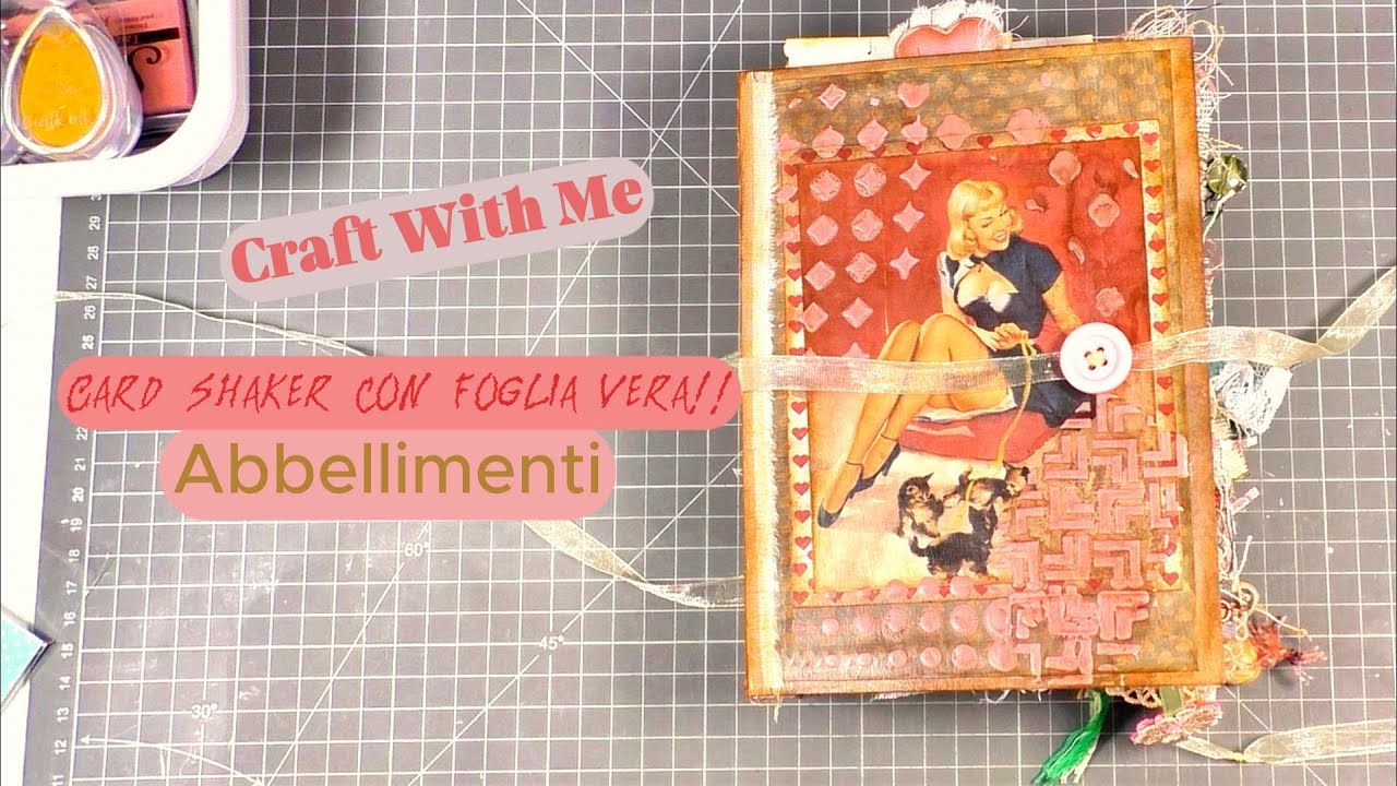 CWM Finisco il Junk Journal vintage |Shaker card con foglia vera | abbellimenti vari |