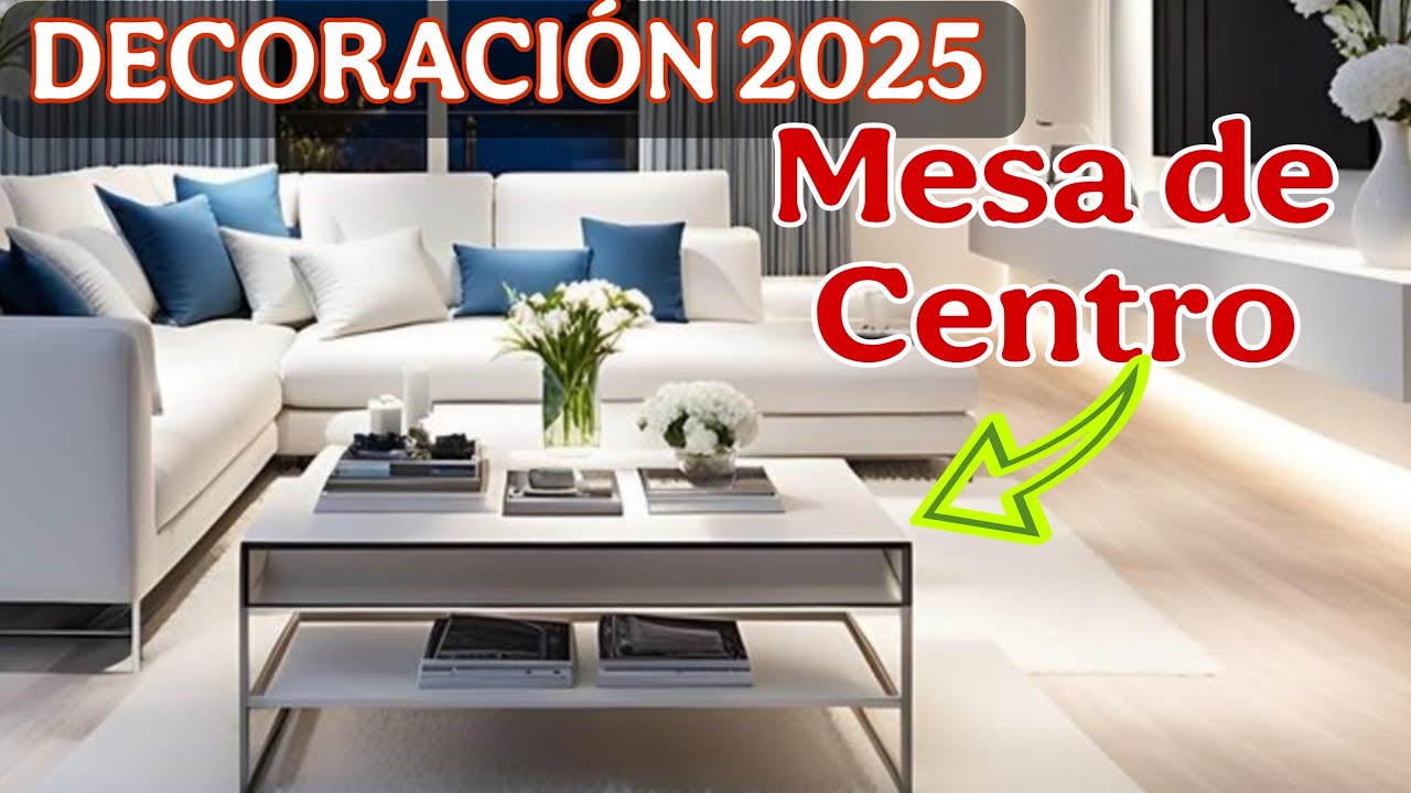 +117 IDEAS para ELEGIR Y DECORAR TU MESA DE CENTRO que har&aacute;n Lucir TU SALA Elegante y con ESTILO