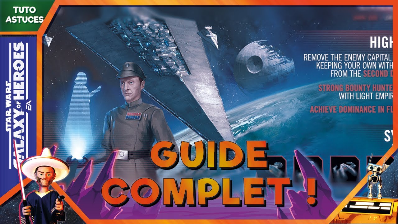 Comment avoir l'Executor en moins d'un an ? Guide complet Exec | SWGOH FR