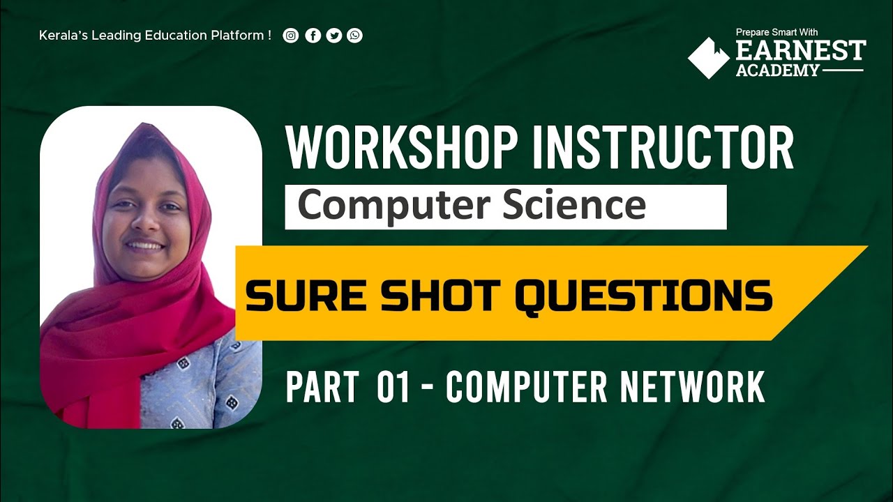 WORKSHOP INSTRUCTOR COMPUTER SCIENCE | COMPUTER NETWORK |SURESHOT QUESTIONS DISCUSSION | PART 1