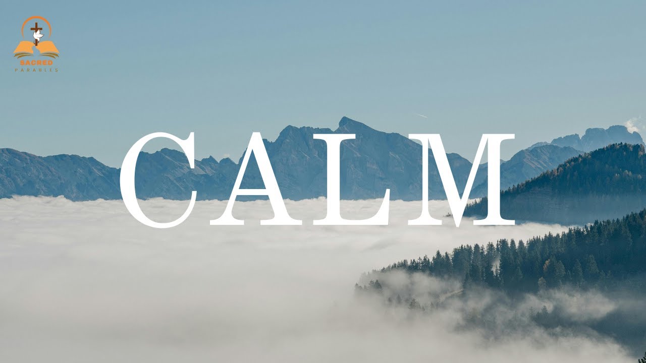CALM – Instrumental Worship for Peace, Stillness & Rest