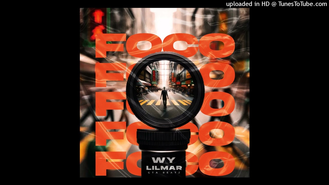 Wy Lilmar - Foco (Gtabeatz_Produtora)