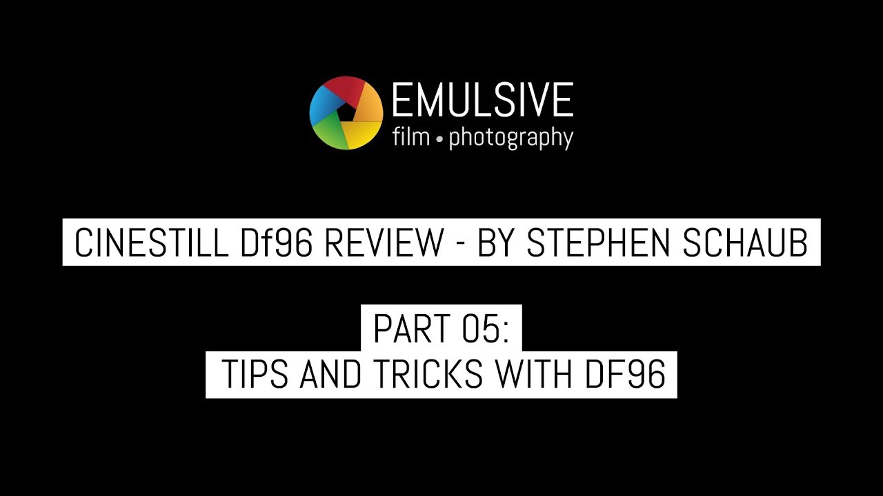 Review: Cinestill Df96 -  05 Tips and Tricks with Df96 (video_)
