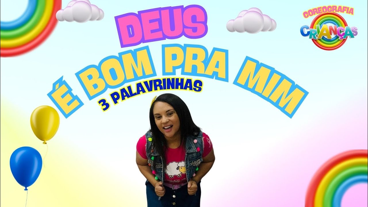 DEUS É BOM PRA MIM - 3PALAVRINHAS | COREOGRAFIA FÁCIL