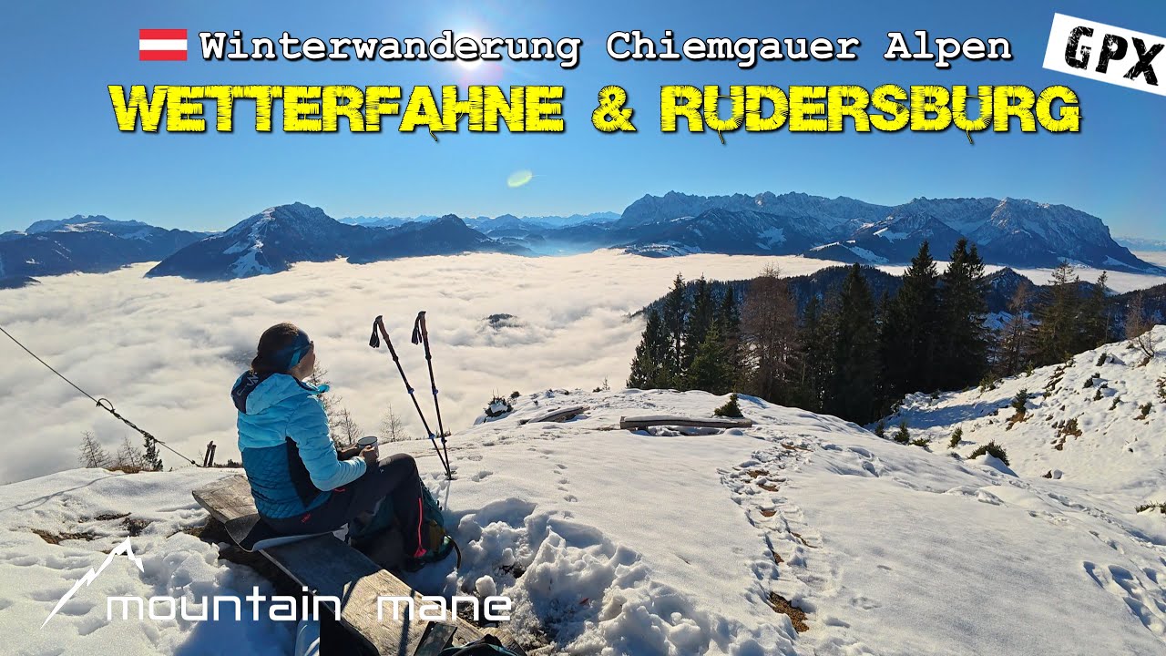 Wetterfahne & Rudersburg | Winterwanderung Chiemgauer Alpen | 12 km - 1000 hm