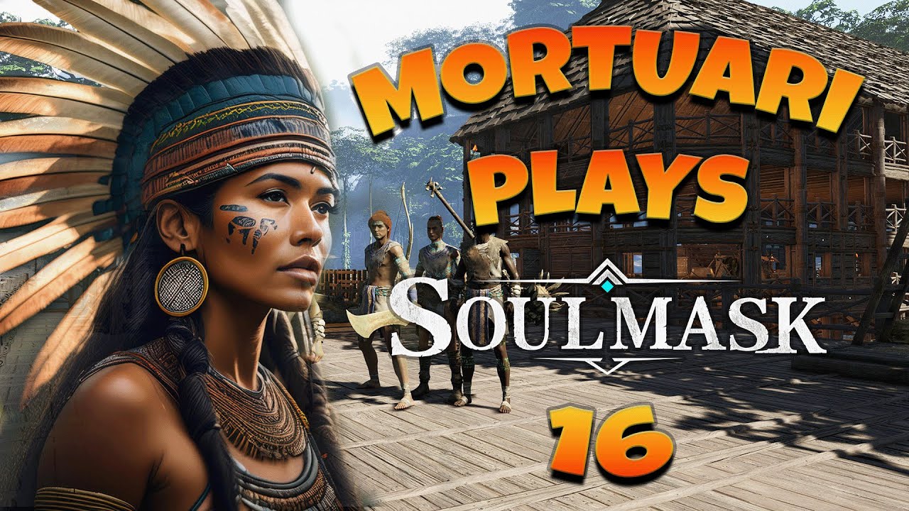 Mortuari Plays Soulmask   - Setting up an outpost - S1E16