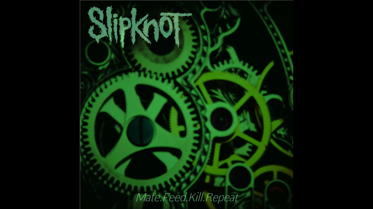 Slipknot - Mate.Feed.Kill.Repeat. (Deluxe Edition) (2021, Bootleg)
