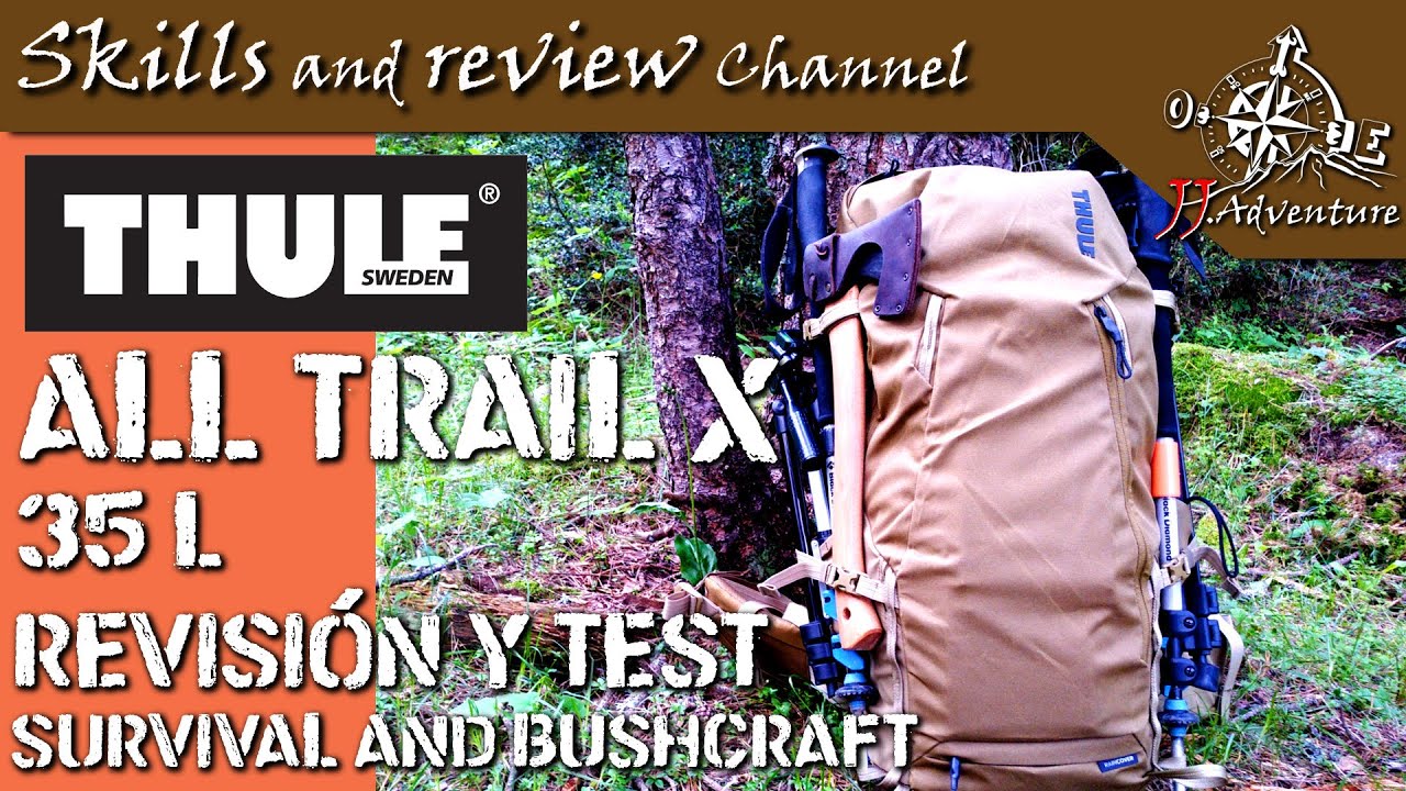 ✅ THULE All Trail X 35l | Mochila de CANVAS | Revisión y Análisis