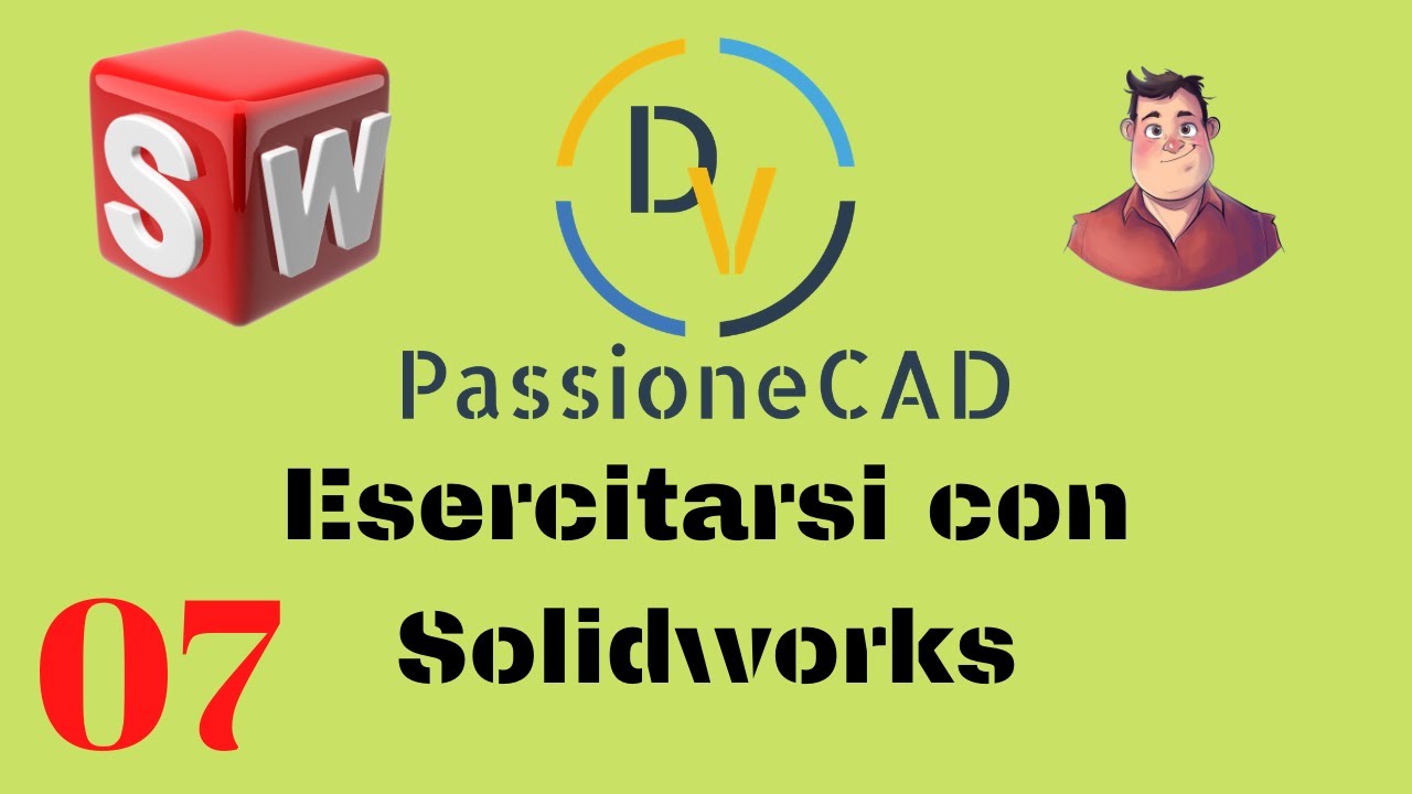 Esercizio 07 - Solidworks Italiano - Tutorial 164