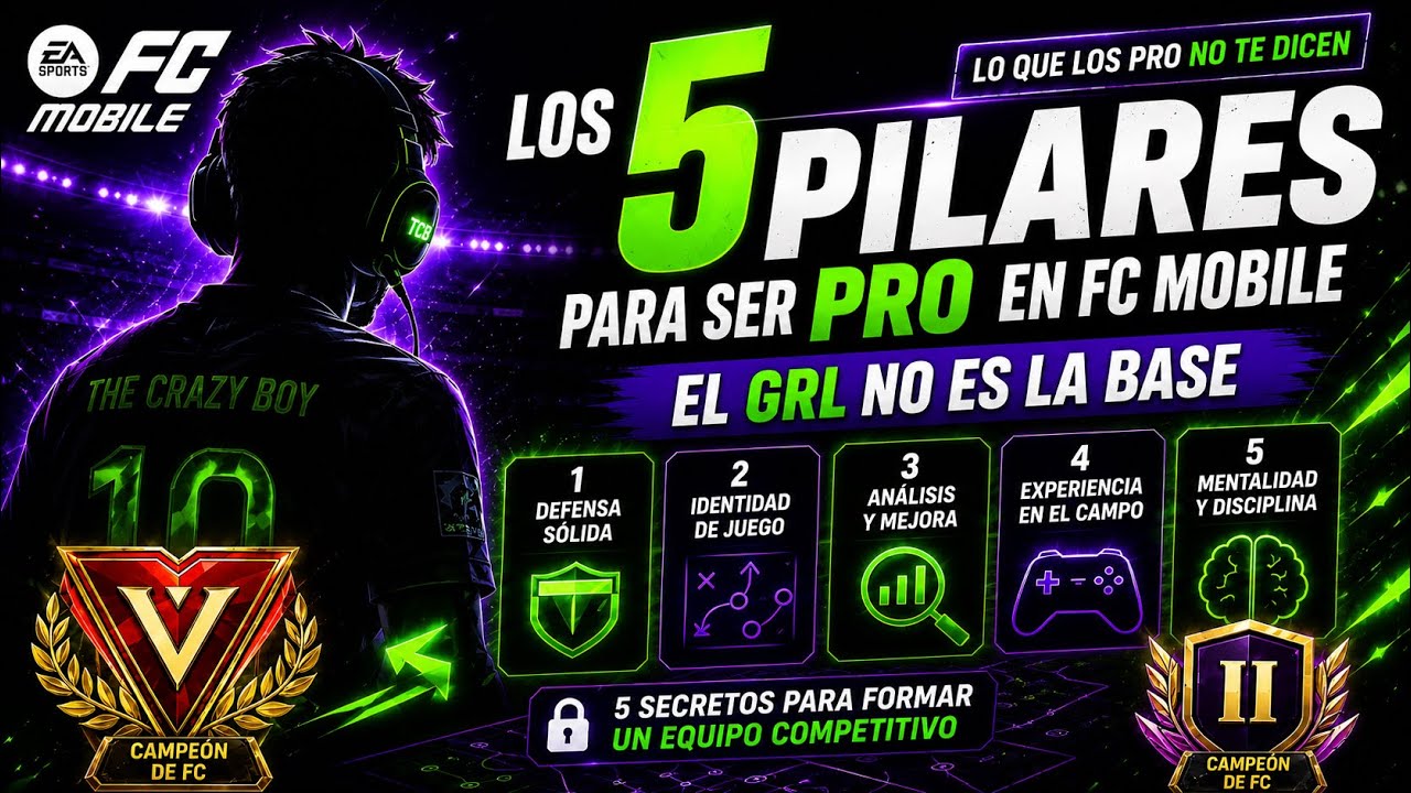 🚨 C&oacute;mo SER PRO en FC MOBILE 2026 🚀 | Los 5 Pilares que NADIE te dice 👀🔥