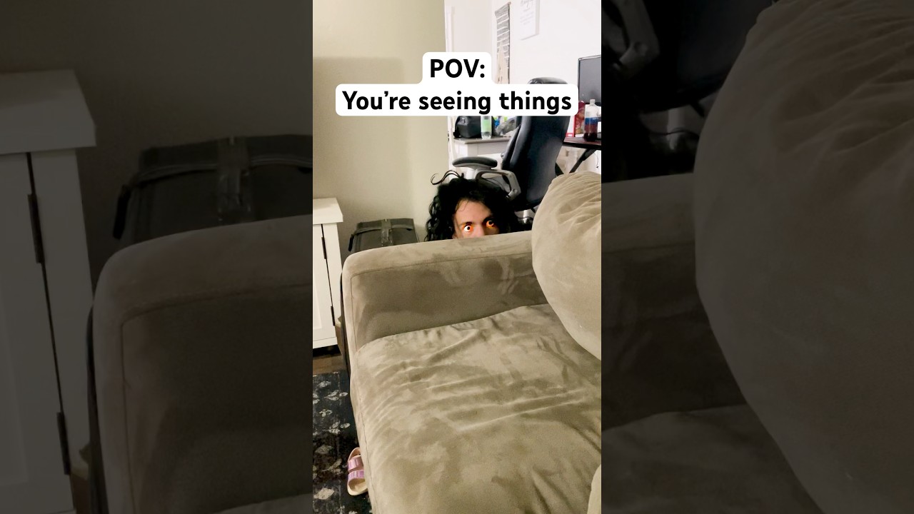 Don&rsquo;t look behind the couch!