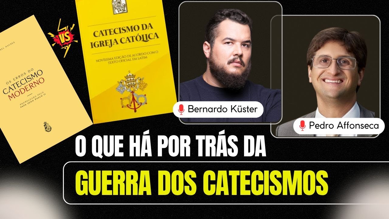 Entenda a GUERRA dos CATECISMOS | Bernardo Küster e Pedro Affonseca