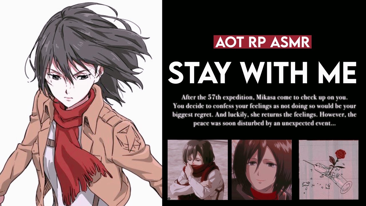 °.STAY WITH ME - Mikasa Ackerman x Listener [Friends to Lovers] [Sleep Aid// ASMR]*࿐