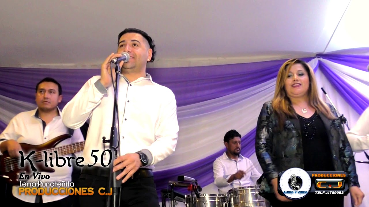 K-libre 50 En Vivo Tema:Punateñita Cueca