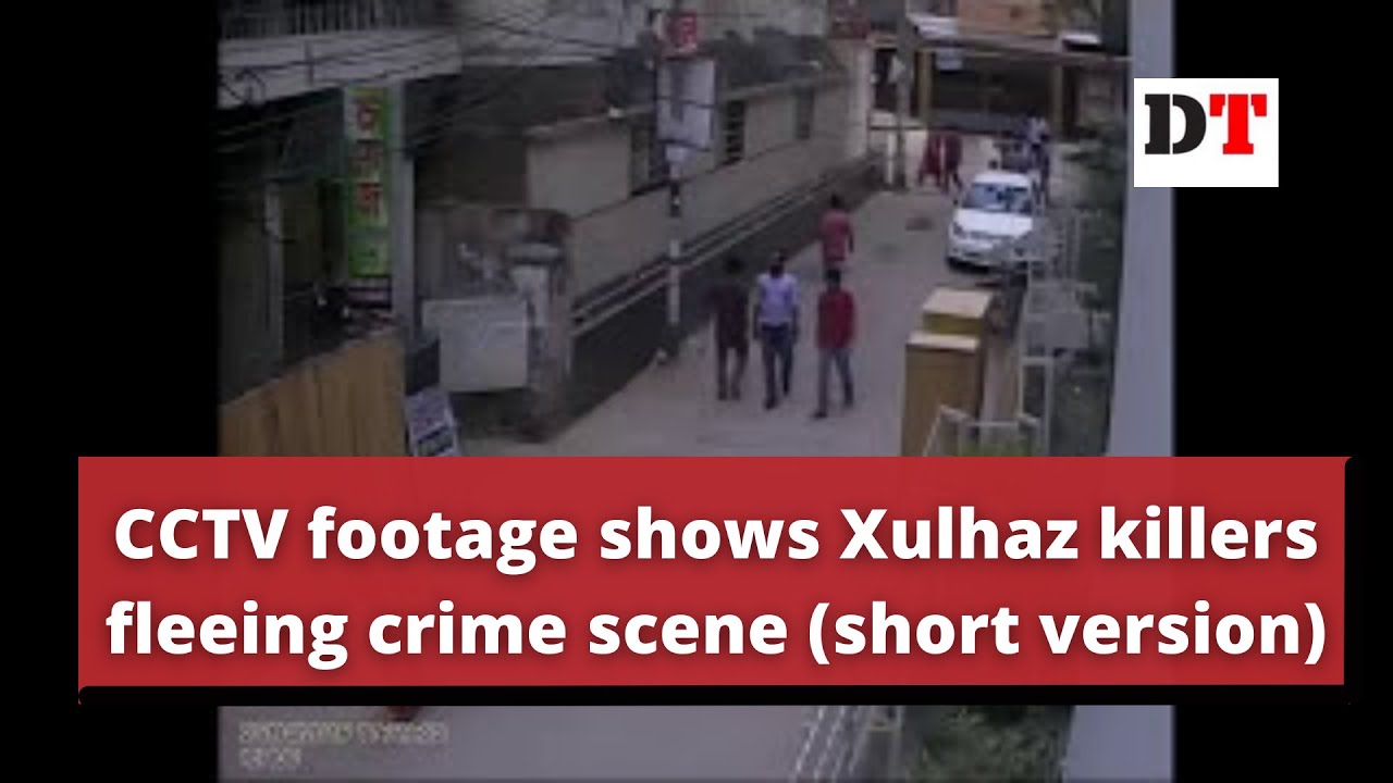 CCTV footage shows Xulhaz killers fleeing crime scene (short version) | Dhaka Tribune