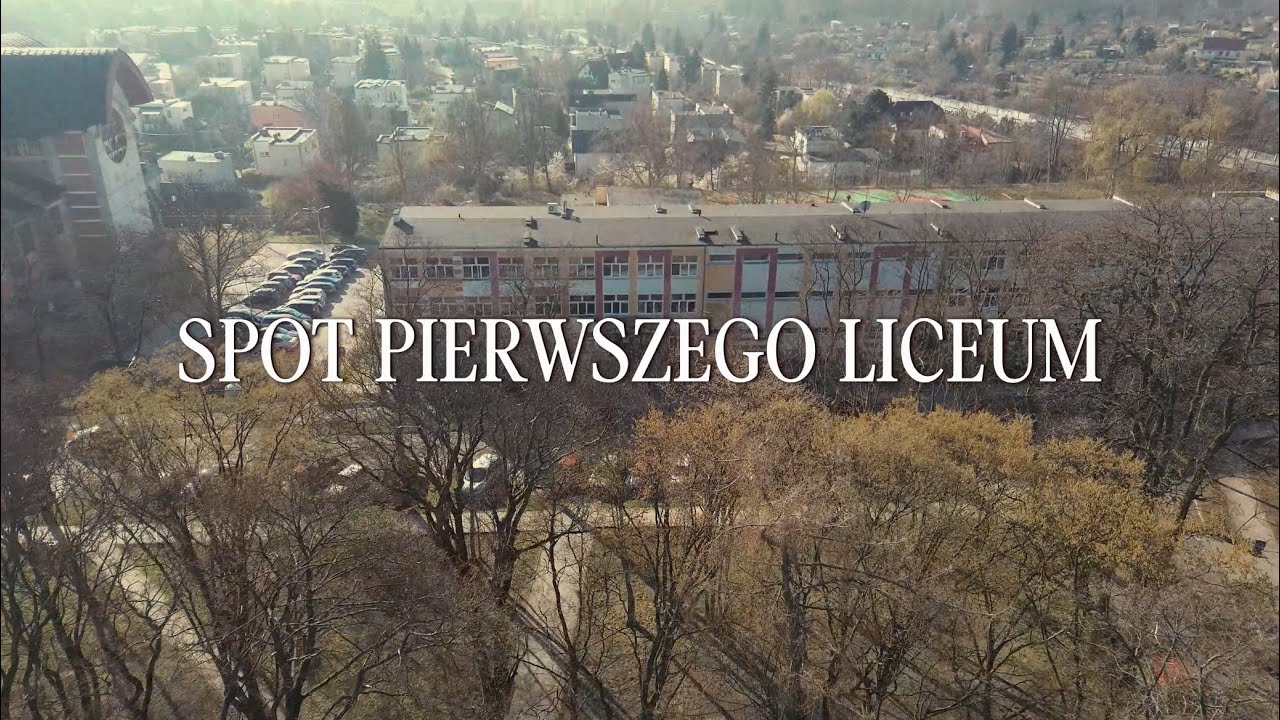 OFICJALNY SPOT PIERWSZEGO LICEUM NA ROK 2025