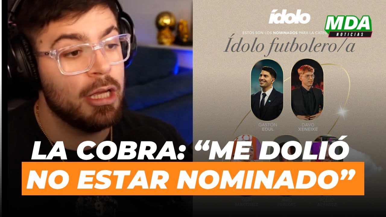 LA COBRA INDIGNADO al NO SER NOMINADO en los PREMIOS IDOLO FUTBOLERO