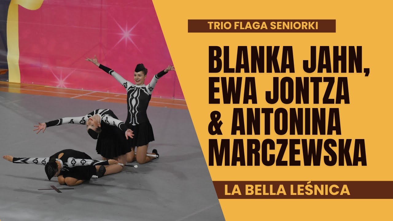 Ewa Jontza, Blanka Jahn, Antonina Marczewska - trio flaga seniorki - La Bella Leśnica