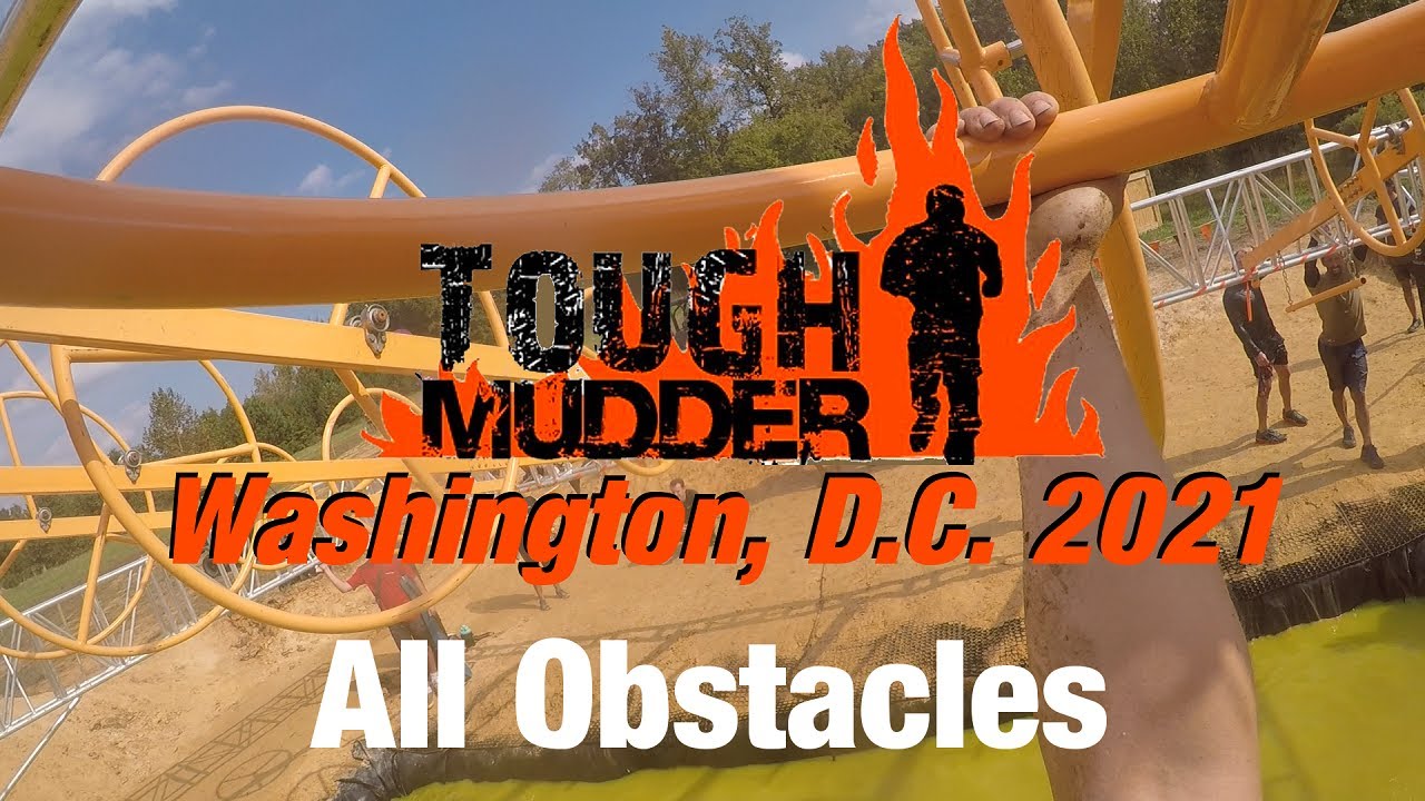 Tough Mudder ALL Obstacles, Washington D.C. 2021